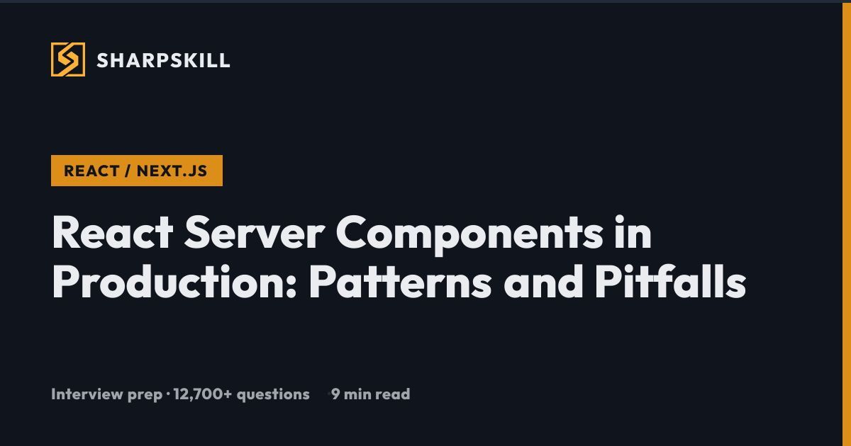 React Server Components: Patterns and Pitfalls in Production ...