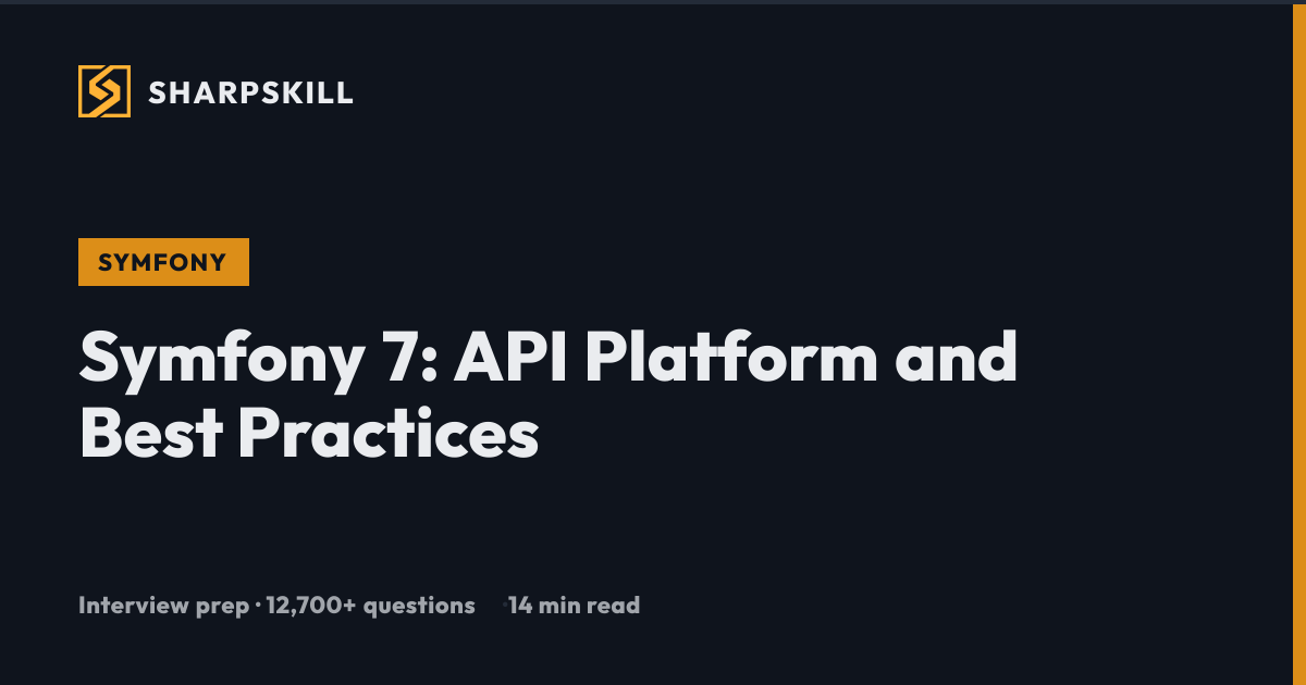 Symfony 7 API Platform: Complete Guide with Best Practices 2026 ...