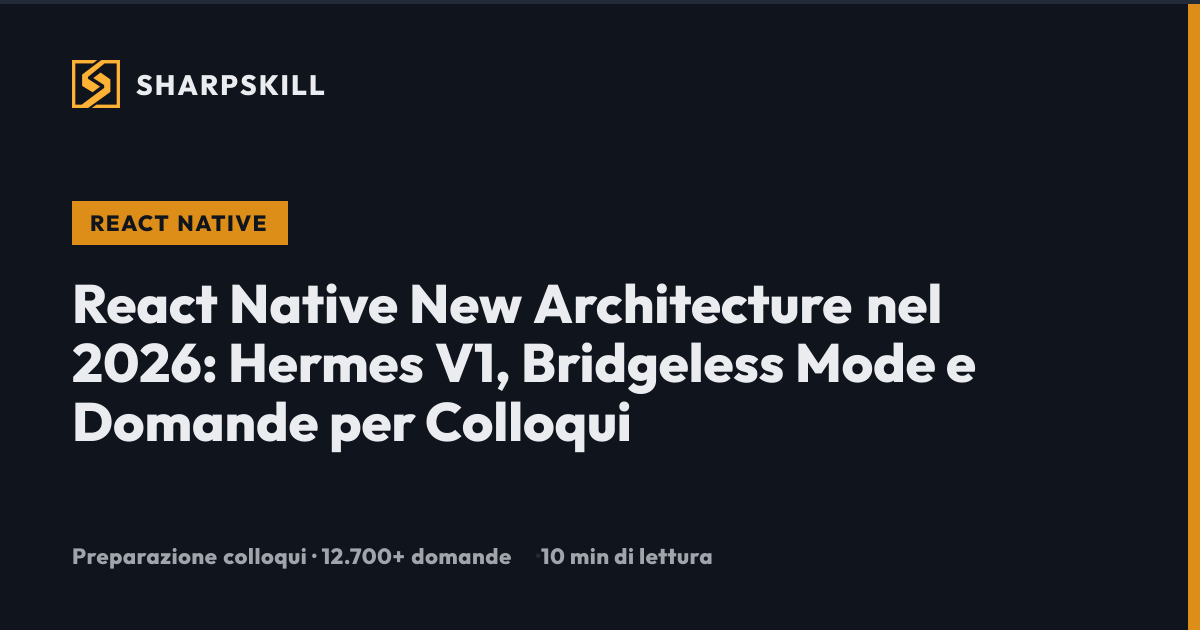 React Native New Architecture 2026: Hermes V1 e Bridgeless Mode ...